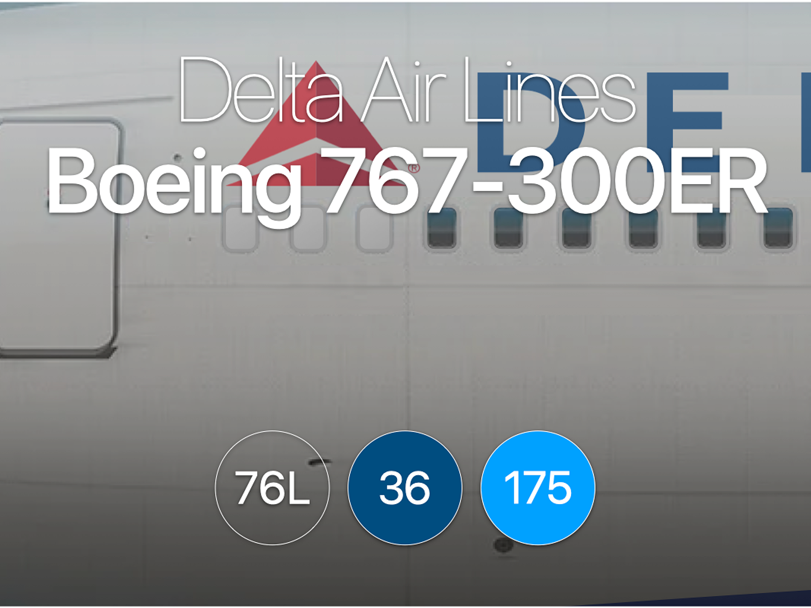 DL Boeing 767-300ER type 76L - aeroLOPA | Detailed aircraft seat plans