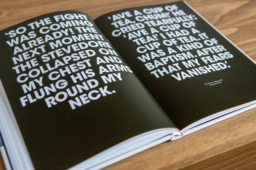 Centre spread of the book contains quote from George Orwell's the Road to Wigan Pier.