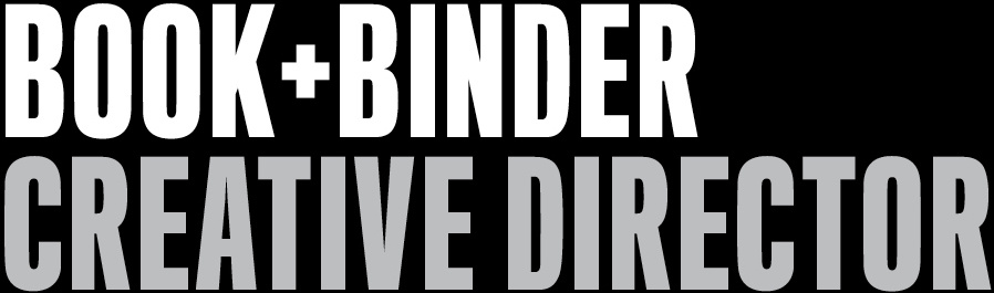 ADAM BOOKBINDER Creative Director