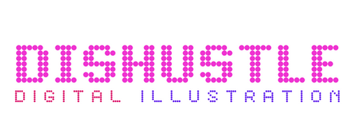 Dishustle Digital Illustration