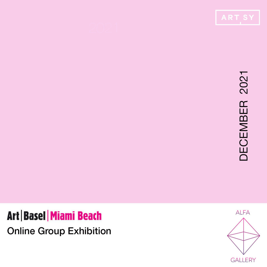 Art Basel 2021  Group Exhibition

