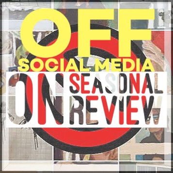 OFF Social Media | ON Seasonal Review