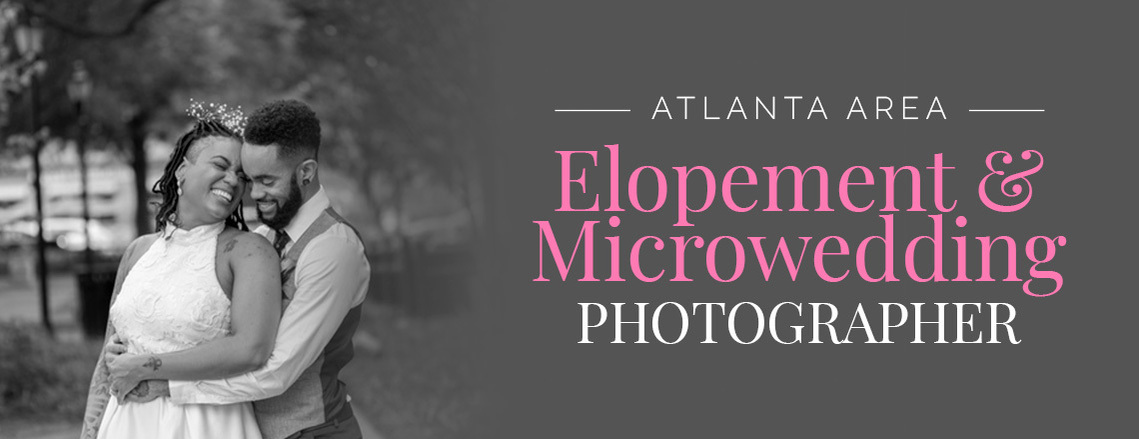 Atlanta Area Elopement and MicroWedding Photographer