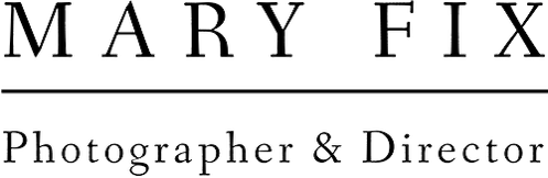 Mary Fix Photographer & Director